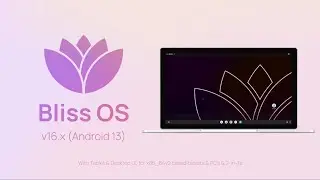 How to Install Bliss OS on PC  [ Android 13 ]