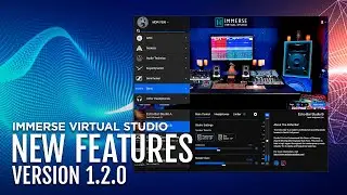 Immerse Virtual Studio Plugin v1.2.0 | New Features