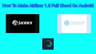 How To Make Airliner 1.5 Full Chord Gradient Map on Android (100% WORKED)!!!!😀😃😎👍🤘🤙💪