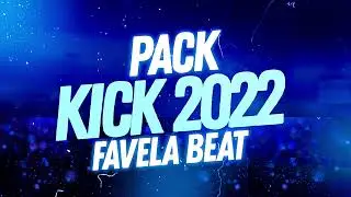 PACK DE KICK PARA PRODUZIR FUNK 2022 - FAVELA BEAT