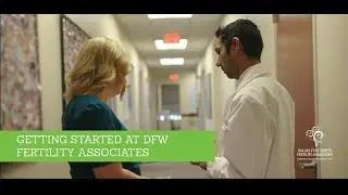 Getting Started at DFW Fertility Associates