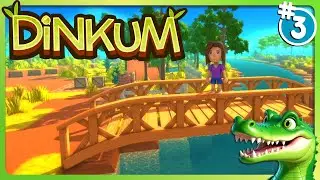 Building a Bridge so the Crocs Won't Eat Me | Dinkum | EP 3