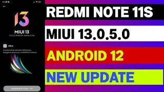 Redmi Note 11s Miui 13.0.5.0 New Software Update | Redmi Note 11s May 2023 New Update | Apply Fast