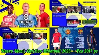 Nuevo Menú Gráfico Efootball 2023  - Pes 2017 pc