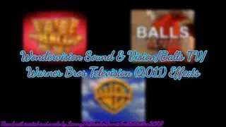 Wondervision Sound & Vision/Balls TV/Warner Bros Television (2011) Effects (READ DESC)