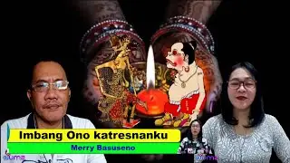 Imbang ono katresnanku  Merry Basuseno