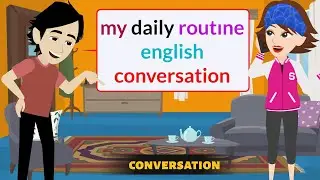 English Bolna Kaise Sikhe? | My Daily Routine English Conversation | English Kaise Sikhe Easily