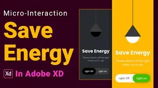 Save Energy - Interaction in Adobe XD