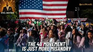 The 4B Movement Is Just More Misandry