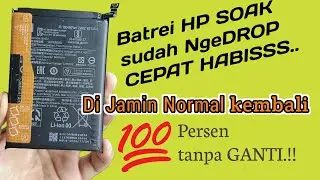 BANYAK YANG BELUM TAU‼️Cara Perbaiki Batrei HP Android SOAK/NgeDROP tanpa modal