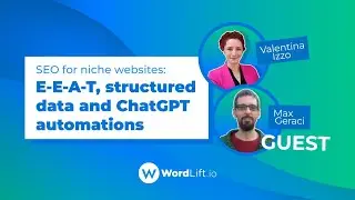 SEO for niche websites: EEAT, structured data and ChatGPT automations.