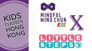 MINDFUL WING CHUN KIDS x LITTLE STEPS