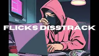 FLICKS DISSTRACK - Flexerstef (Official Audio Release)