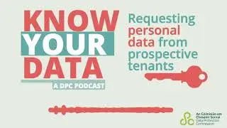 Know Your Data - Requesting Personal Data from Prospective Tenants