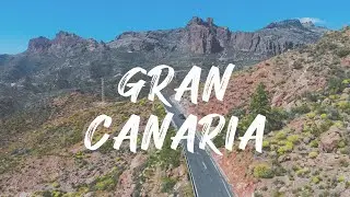 Gran Canaria, Spain  -  Intro Video  [4K]