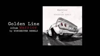 Golden Line by Winchester Rebels