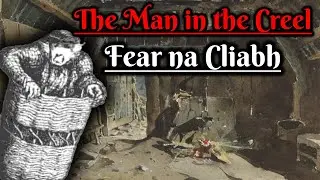 The Man in the Creel: Fear na Cliabh (The Occult)