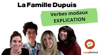 S1 E11. Verbes modaux. Explications. Série. La Famille Dupuis.