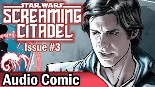 Screaming Citadel #3 | Doctor Aphra #7 [2015] (Audio Comic)
