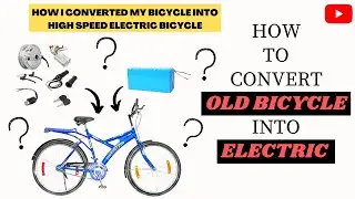 How to make ELECTRIC CYCLE at home | challenges & solutions | ELECTRIC KIT installation