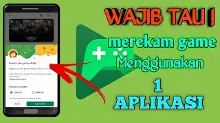 Terbaru 2020 !! Cara merekam layar di google play game