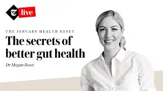 The Secrets of Better Gut Health with Dr Megan Rossi