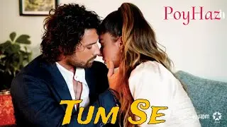 Tum Se ft.H&P ( Valentine's Special)