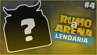 NOVA ARENA? - Rumo a Arena Lendária #4