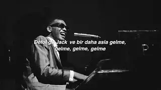 Ray Charles - Hit the Road Jack (Türkçe Çeviri) | kiwi