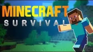 Minecraft Survival Series - Part 6