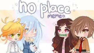 🌫•꒰no place meme ꒰ gacha club ₊˚ gacha life ꒰ Emma, ​​Remuro, Light (Kira), Nezuko ꒱ overfilling꒱•🌫