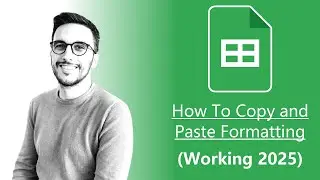 How to Copy and Paste Formatting in Google Sheets (WORKING 2025)