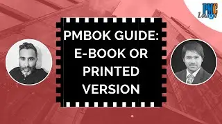 PMBOK Guide: E-book or Printed Version? | PMP Tips from a Certified Project Manager