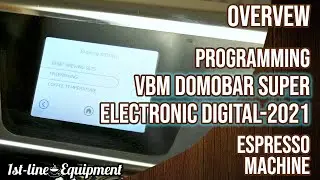 Overview: Programming the VBM Domobar Super Electronic Digital Dual Boiler Espresso Machine