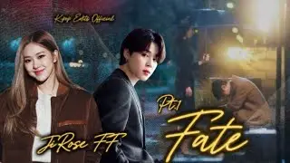 Fate | Part 1 #jirose #jirosé #ff #jimin #rosé #rose #yn #bts #blackpink #Kpop_Edits_Official