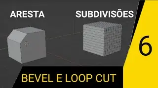 Curso Blender 3D Fácil - 06 - Bevel e Loop Cut
