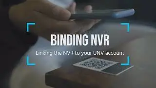 Binding and Unbinding NVR from EZView UNV Cloud Account