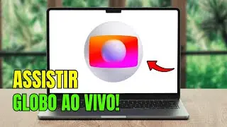 COMO ASSISTIR GLOBO AO VIVO NO PC / NOTEBOOK