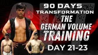 90-Day German Volume Training Journey | GVT Transformation Days 21-23 | Mettas Fitness