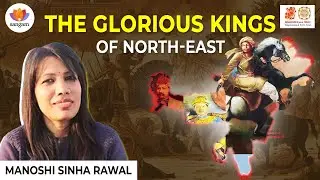 The Glorious Kings of North-East: Hidden Mahabharata Connections Revealed by Royal Descendant