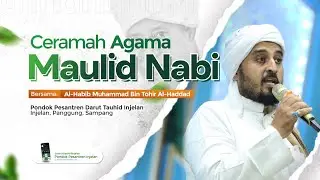 CERAMAH AGAMA | Al-Habib Muhammad Bin Tohir Al-Haddad