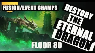 HOW TO BEAT THE ETERNAL DRAGON FLOOR 80 DOOM TOWER NORMAL W FUSION/EVENT CHAMPS Raid: Shadow Legends