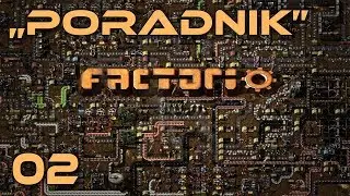 Poradnik Factorio 02 – Omówienie automatyzacji