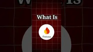 What is Firebase Complete Information In 30 Seconds #shorts #shortvideo #firebase