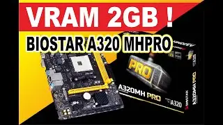 CARA MENAMBAH VRAM 2 GB MOTHERBOARD BIOSTAR A320 MHPRO #RYZEN 3 2200 G