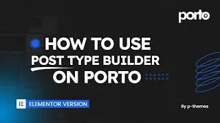 How to use Porto Type Builder
