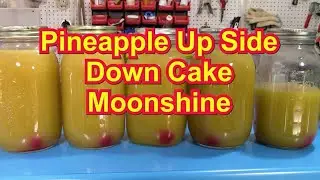 Pineapple Upside Down Cake Moonshine Recipe