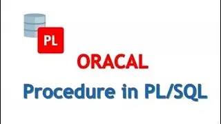 Oracle procedure || procedures in PL/SQL detail explanation for bigginers ||