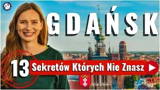 13 Ciekawostek o Gdańsku, czyli historie, których nie znasz.