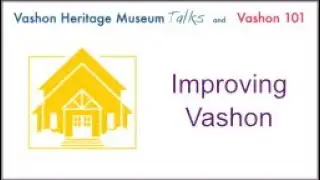 08 10 2023 VHM Talks Improving Vashon By Exploring Connections
